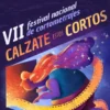 Salta Vive el VII Festival «Calzate Estos Cortos»