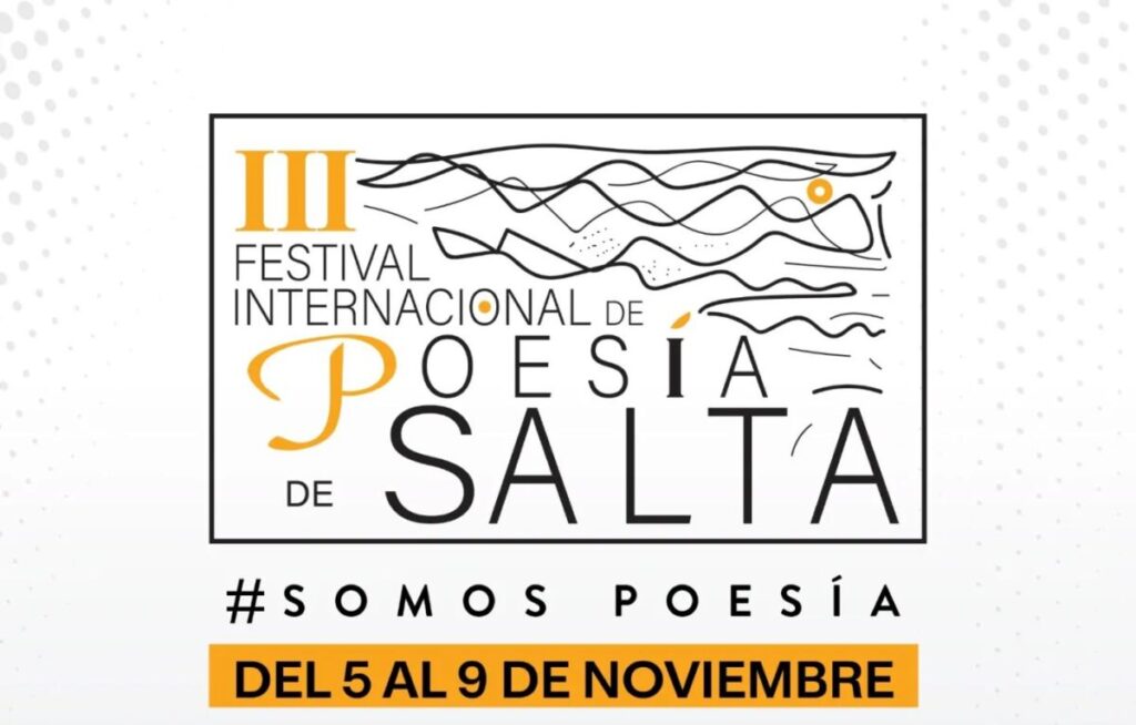 Poetas del mundo en el III Festival Internacional de Poesía de Salta